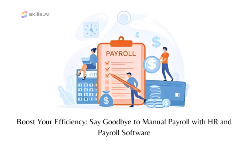 Boost Your Efficiency: Say Goodbye to Manual HR Process with HR and Payroll Software