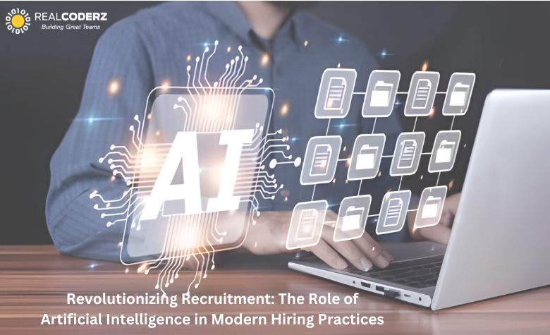 Revolutionizing Recruitment: The Role of Artificial Intelligence in Modern Hiring Practices